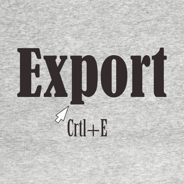 Export crtl+E by Mahbur99